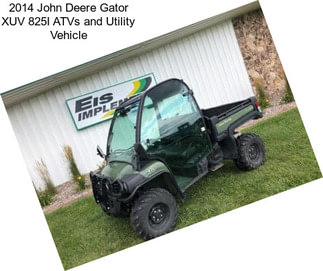 2014 John Deere Gator XUV 825I ATVs and Utility Vehicle