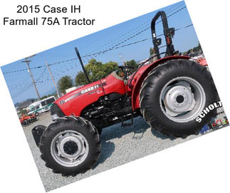 2015 Case IH Farmall 75A Tractor