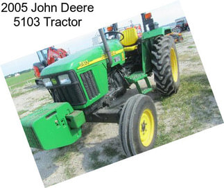 2005 John Deere 5103 Tractor
