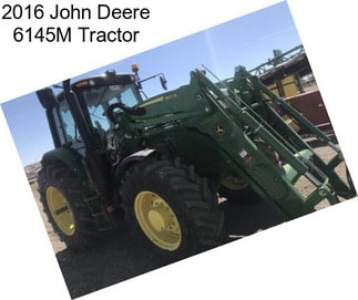 2016 John Deere 6145M Tractor