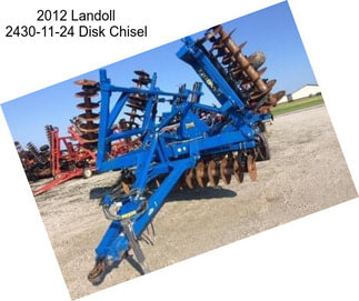 2012 Landoll 2430-11-24 Disk Chisel