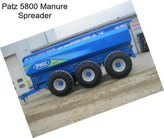 Patz 5800 Manure Spreader