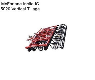 McFarlane Incite IC 5020 Vertical Tillage