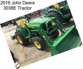 2016 John Deere 3038E Tractor