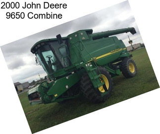 2000 John Deere 9650 Combine