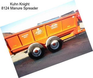 Kuhn Knight 8124 Manure Spreader