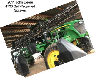 2011 John Deere 4730 Self-Propelled Sprayer