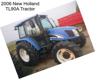 2006 New Holland TL90A Tractor