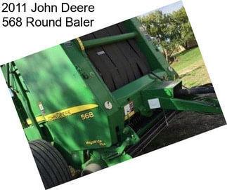 2011 John Deere 568 Round Baler