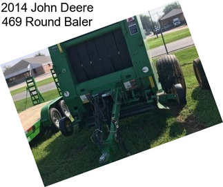 2014 John Deere 469 Round Baler