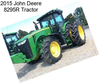 2015 John Deere 8295R Tractor