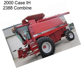 2000 Case IH 2388 Combine