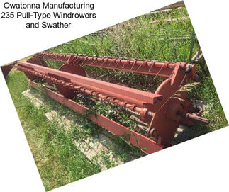 Owatonna Manufacturing 235 Pull-Type Windrowers and Swather