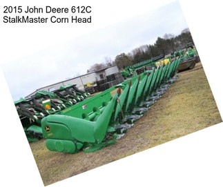 2015 John Deere 612C StalkMaster Corn Head