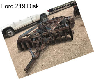 Ford 219 Disk