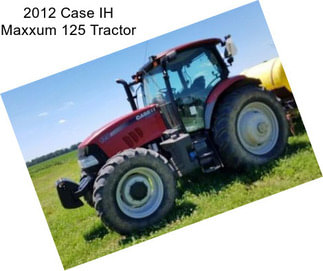 2012 Case IH Maxxum 125 Tractor