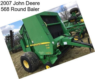 2007 John Deere 568 Round Baler