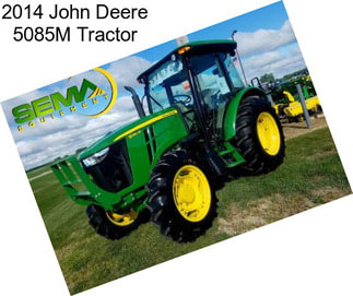 2014 John Deere 5085M Tractor