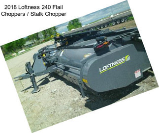 2018 Loftness 240 Flail Choppers / Stalk Chopper