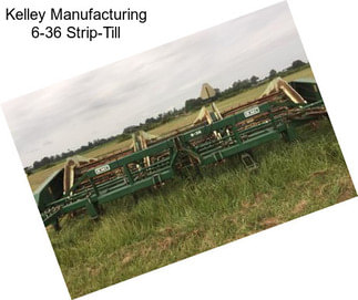 Kelley Manufacturing 6-36 Strip-Till