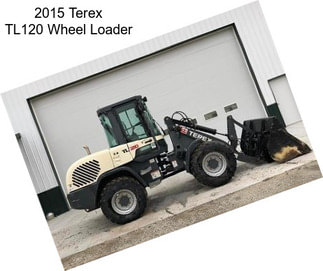 2015 Terex TL120 Wheel Loader