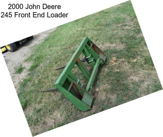 2000 John Deere 245 Front End Loader