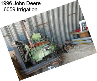 1996 John Deere 6059 Irrigation
