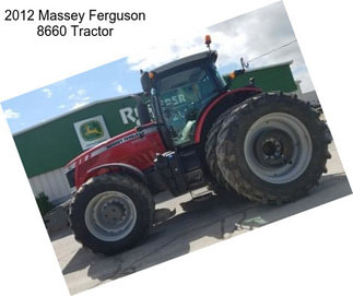 2012 Massey Ferguson 8660 Tractor