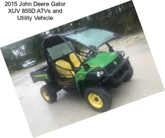 2015 John Deere Gator XUV 855D ATVs and Utility Vehicle