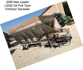 2006 New Leader L3020 G4 Pull-Type Fertilizer Spreader