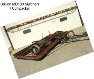 Brillion MD180 Mulchers / Cultipacker