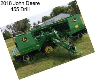 2018 John Deere 455 Drill