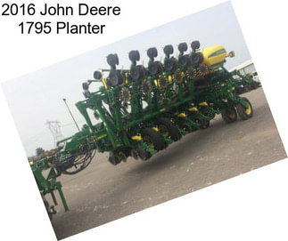 2016 John Deere 1795 Planter