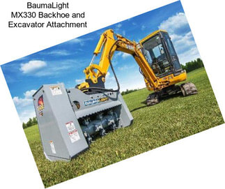 BaumaLight MX330 Backhoe and Excavator Attachment