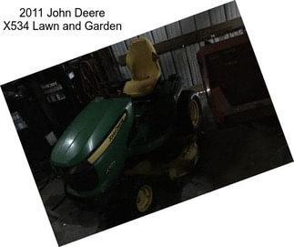 2011 John Deere X534 Lawn and Garden