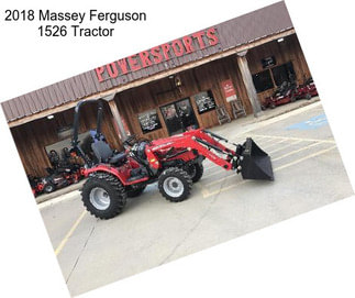 2018 Massey Ferguson 1526 Tractor