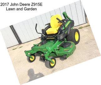 2017 John Deere Z915E Lawn and Garden