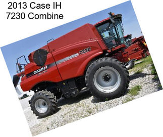 2013 Case IH 7230 Combine