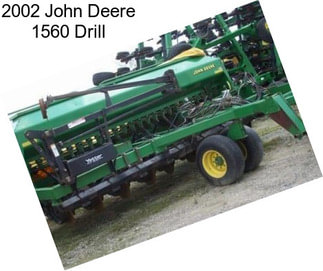 2002 John Deere 1560 Drill