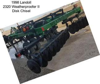 1998 Landoll 2320 Weatherproofer II Disk Chisel