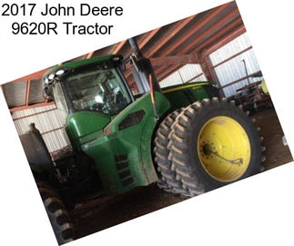 2017 John Deere 9620R Tractor