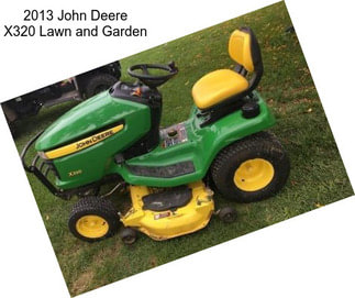 2013 John Deere X320 Lawn and Garden