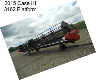 2015 Case IH 3162 Platform