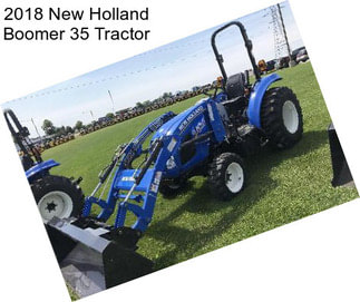 2018 New Holland Boomer 35 Tractor