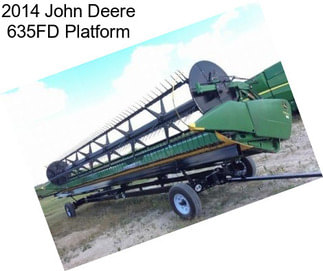 2014 John Deere 635FD Platform