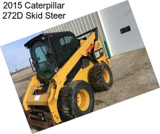 2015 Caterpillar 272D Skid Steer