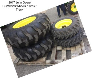 2017 John Deere BLV10873 Wheels / Tires / Track