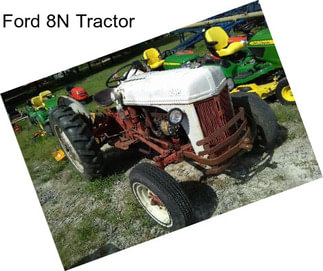 Ford 8N Tractor