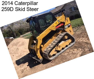 2014 Caterpillar 259D Skid Steer