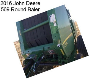 2016 John Deere 569 Round Baler